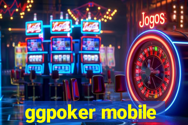 ggpoker mobile